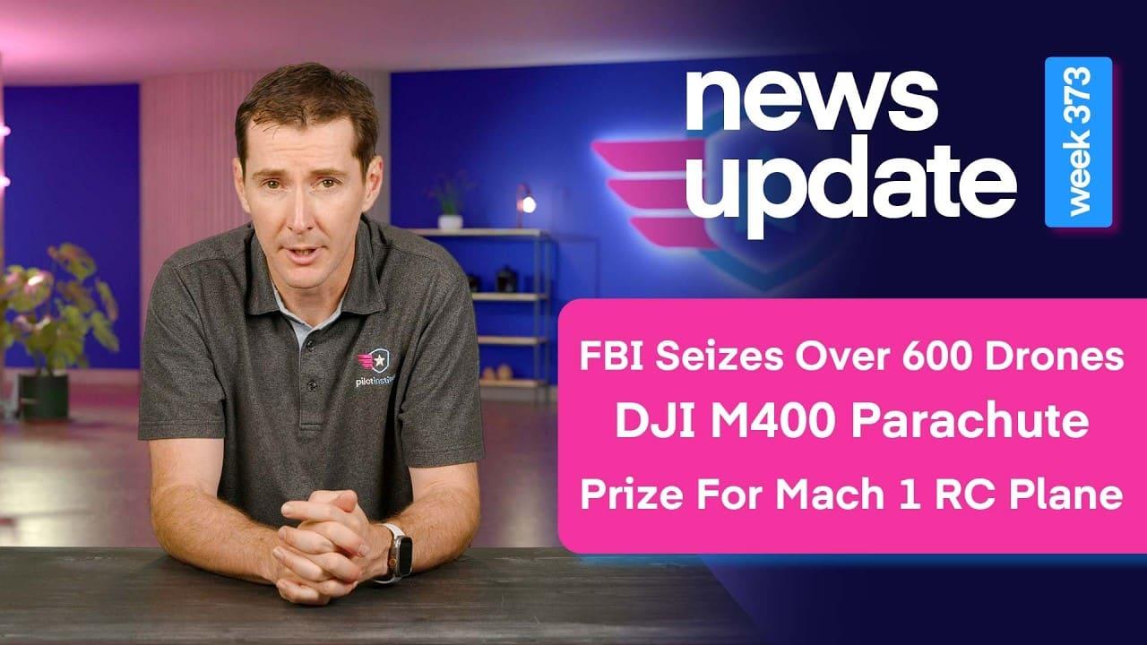 FBI Seizes Over 600 Drones At World Cup Venues, DJI Releases M400 Parachute - DroneXL.co