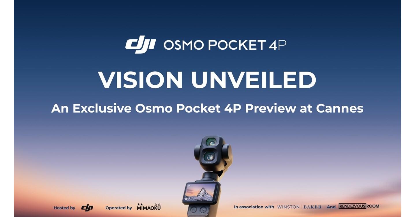 DJI Debuts Osmo Pocket 4P at Cannes, Ushering in a New Era of Handheld Cinematic Excellence - PR Newswire