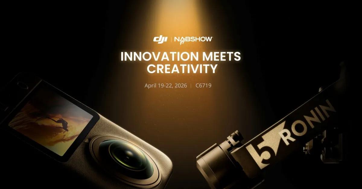 Going to NAB? Don’t miss DJI’s booth